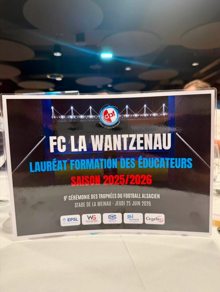 La Wantzenau FC récompensé aux Trophées du Foot Alsacien 2026 !
